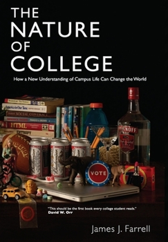 Paperback The Nature of College Book