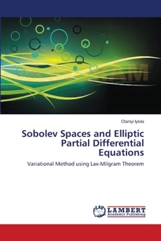 Paperback Sobolev Spaces and Elliptic Partial Differential Equations Book
