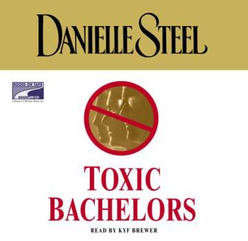 Audio CD Toxic Bachelors (Danielle Steel) Book