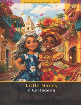 Little Nancy in Cartagena!