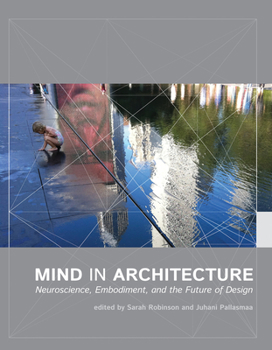 Paperback Mind in Architecture: Neuroscience, Embodiment, and the Future of Design Book