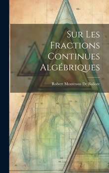 Hardcover Sur Les Fractions Continues Algébriques [French] Book