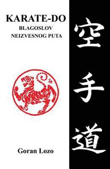 Paperback Karate-Do, Blagoslov Neizvesnog Puta [Serbian] Book