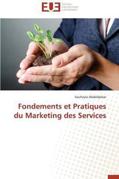 Paperback Fondements Et Pratiques Du Marketing Des Services [French] Book