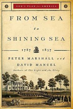 From Sea to Shining Sea - Book #2 of the Light and the Glory