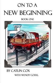 Paperback On to a New Beginning: Book One Book