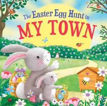 Hardcover The Easter Egg Hunt in My Town Book