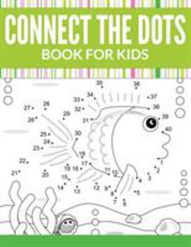 Paperback Connect The Dots Book For Kids Book