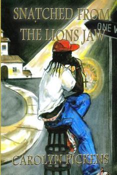 Paperback Snatched From the Lions Jaw Book
