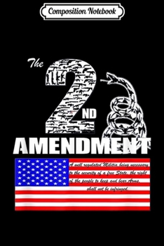 Paperback Composition Notebook: The 2nd Amendment graphic T- Amendment Two Journal/Notebook Blank Lined Ruled 6x9 100 Pages Book