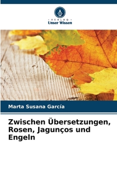 Paperback Zwischen Übersetzungen, Rosen, Jagunços und Engeln [German] Book