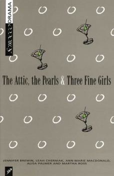 Paperback The Attic, the Pearls & Three Fine Girls Book