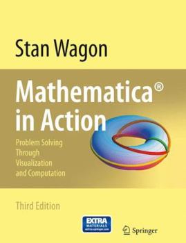 Paperback Mathematica in Action: Problem Solving Through Visualization and Computation [With CDROM] Book