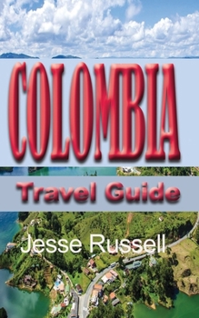Paperback Colombia Travel Guide: Touristic information Book