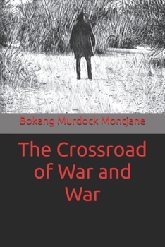 Paperback The Crossroad of war and war Book
