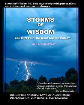 Paperback Storms of Wisdom: Life Isn't Fair - So What Are the Rules? Book
