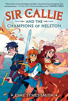 Hardcover Sir Callie and the Champions of Helston Book