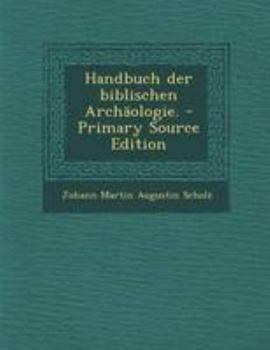 Paperback Handbuch Der Biblischen Archaologie. [German] Book