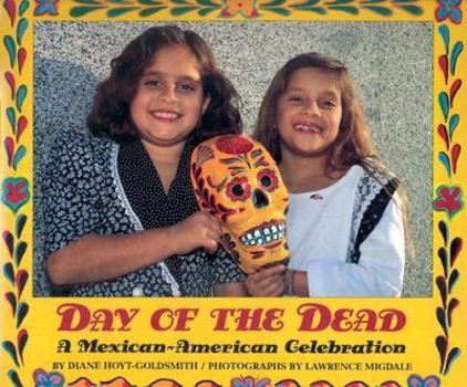Hardcover Day of the Dead: A Mexican-American Celebration Book