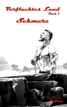 Verfluchtes Land: Buch 1 - Schmerz (German Edition)