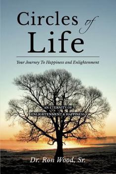 Paperback Circles of Life: Your Journey To Happiness and Enlightenment Book
