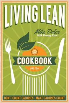 Paperback The Dolce Diet Living Lean Cookbook Volume 2 Book