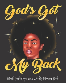 Black Girl Magic 2020 Weekly Planner Book: HBCU Graduation Educated Black Queen Braids | 2020 Calendar | Goals | Gratitude | African American | 8 x ... | Contacts | Black Queen | Melanin | Gift