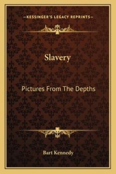 Paperback Slavery: Pictures From The Depths Book