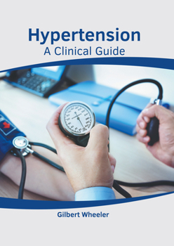 Hardcover Hypertension: A Clinical Guide Book