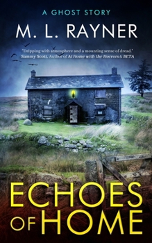 Paperback Echoes of Home: A Ghost Story Book
