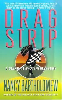 Drag Strip - Book #2 of the Sierra Lavotini