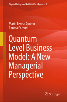 Hardcover Quantum Level Business Model: A New Managerial Perspective Book