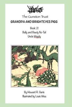 Paperback Grandpa and Brighteyes Pigg: Book 21 - Uncle Wiggily Book