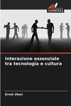 Paperback Interazione essenziale tra tecnologia e cultura [Italian] Book