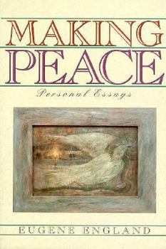 Paperback Making Peace: Personal Essays Book