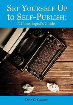 Paperback Set Yourself Up to Self-Publish: A Genealogist's Guide Book