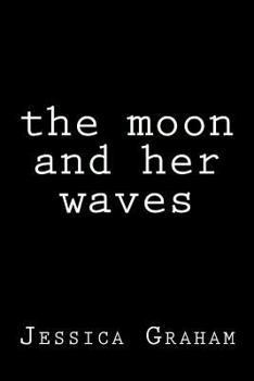 Paperback The moon and her waves Book