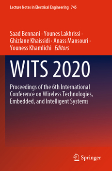 Paperback Wits 2020: Proceedings of the 6th International Conference on Wireless Technologies, Embedded, and Intelligent Systems Book