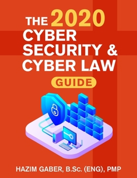 Paperback The 2020 Cyber Security & Cyber Law Guide Book