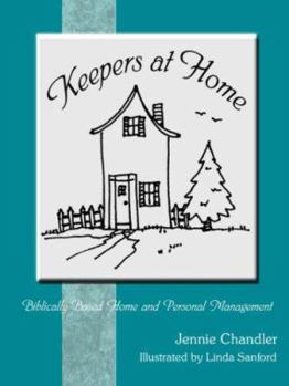 Paperback Keepers at Home: Biblically-based Home and Personal Management Book