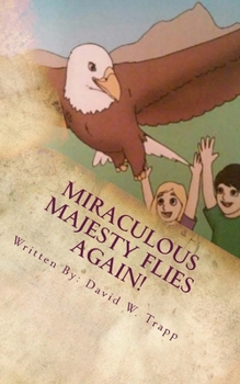 Paperback Miraculous Majesty Flies Again Book