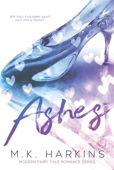 Paperback Ashes (Modern-Day Fairy Tale Series Book 1) Book