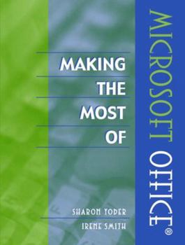 Paperback Making the Most of Microsoft Office (R) Book