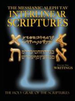 Hardcover Messianic Aleph Tav Interlinear Scriptures Volume Two the Writings, Paleo and Modern Hebrew-Phonetic Translation-English, Bold Black Edition Study Bib Book