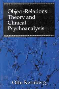 Hardcover Object Relations Theory and Clinical Psychoanalysis Book