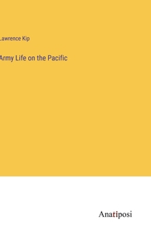 Hardcover Army Life on the Pacific Book