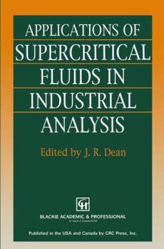 Paperback Applications of Supercritical Fluids in Industrial Analysis Book