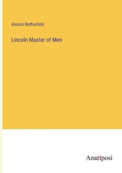 Paperback Lincoln Master of Men Book