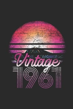 Paperback Vintage 1961: Blank Lined Notebook (6" x 9" - 120 pages) Birthday Themed Notebook for Daily Journal, Diary, and Gift Book