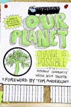 Paperback Myspace/Ourplanet: Change Is Possible Book